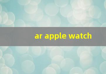 ar apple watch